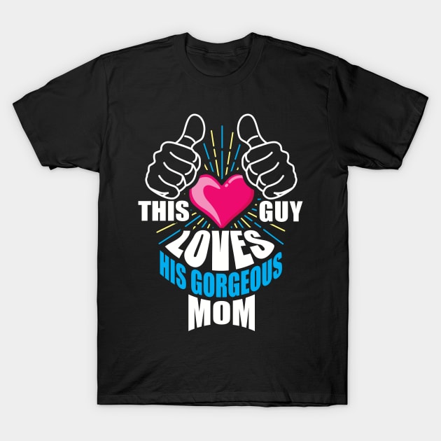 mother, gorgeous mom T-Shirt by ThyShirtProject - Affiliate